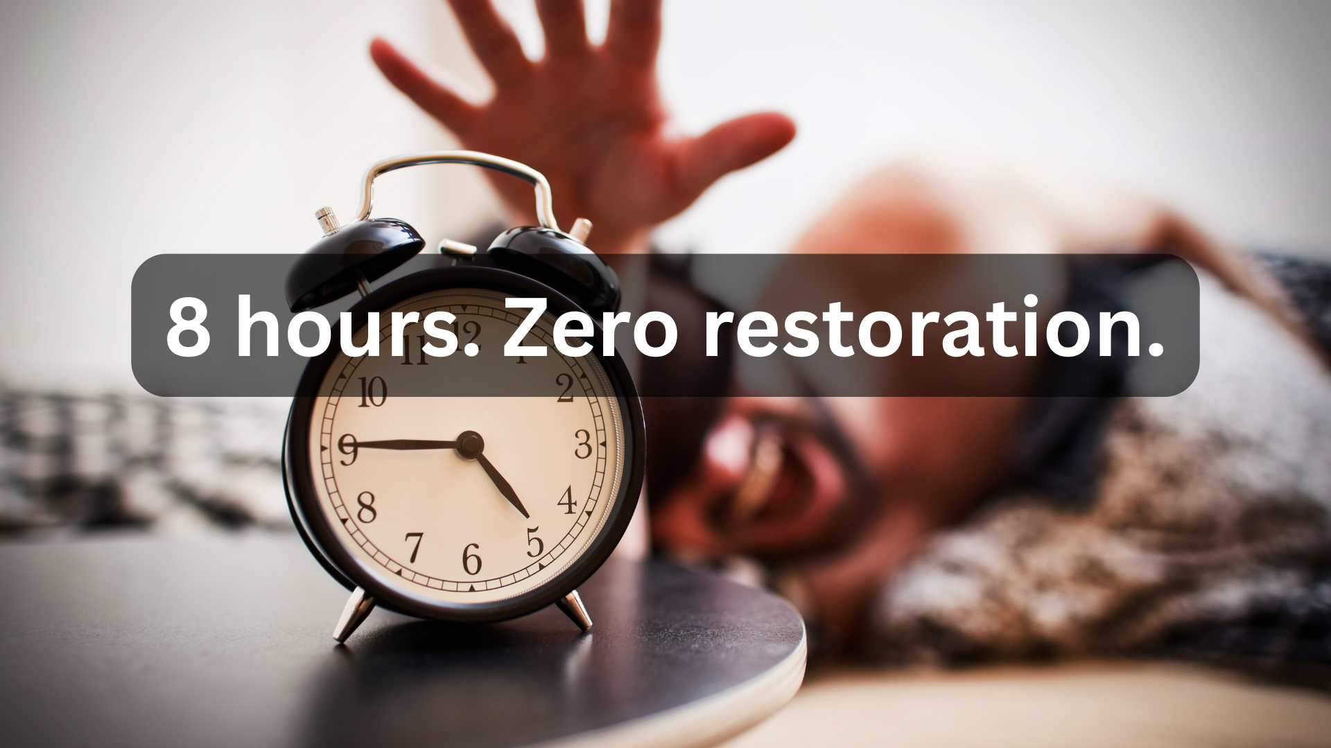 8 Hours - Zero Restoration